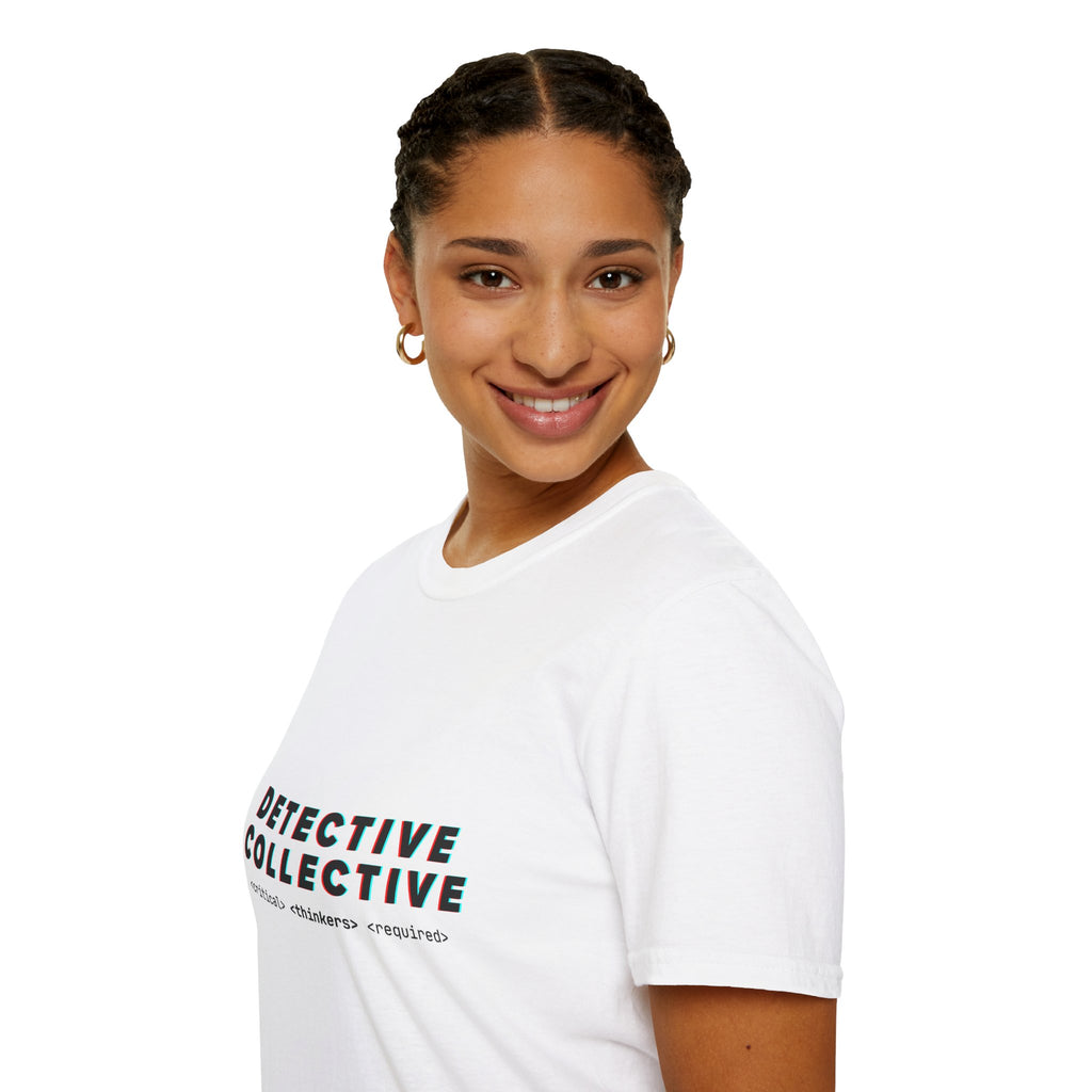 Detective Collective - Critical thinkers required - Unisex Softstyle T-Shirt